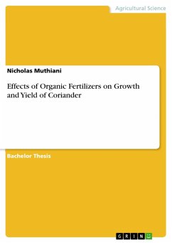 Effects of Organic Fertilizers on Growth and Yield of Coriander (eBook, PDF) - Muthiani, Nicholas