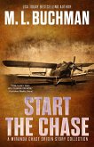 Start the Chase: a Miranda Chase Origin Story Collection (eBook, ePUB)
