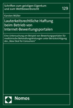 Lauterkeitsrechtliche Haftung beim Betrieb von Internet-Bewertungsportalen - Müller, Karsten Lauterkeitsrechtliche Haftung beim Betrieb von Internet-Bewertungsportalen - Müller, Karsten