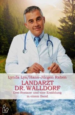 Landarzt Dr. Walldorf - Lys, Lynda;Raben, Hans-Jürgen