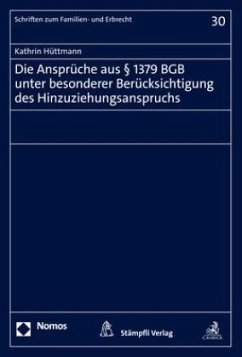 Die Ansprüche aus § 1379 BGB unter besonderer Berücksichtigung des Hinzuziehungsanspruchs - Hüttmann, Kathrin