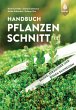 Handbuch Pflanzenschnitt - Bild 1