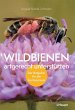 Wildbienen artgerecht unterstützen - Bild 1