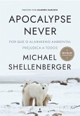 Apocalypse Never (eBook, ePUB)