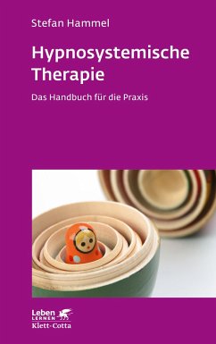 Hypnosystemische Therapie (Leben Lernen, Bd. 331) - Hammel, Stefan