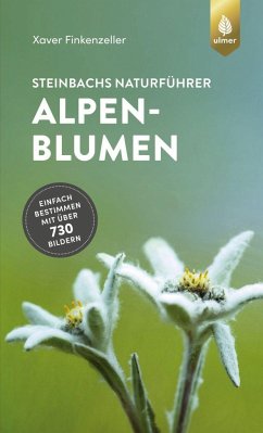 Steinbachs Naturführer Alpenblumen - Finkenzeller, Xaver