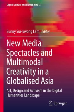 New Media Spectacles and Multimodal Creativity in a Globalised Asia