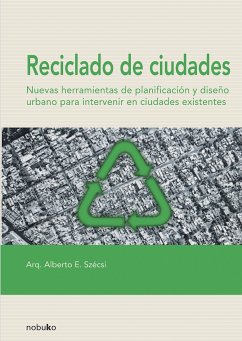 Reciclado de ciudades (eBook, PDF) - Cszeci, Enrique