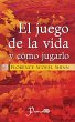El juego de la vida y como jugarlo... - Bild 1