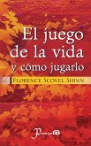 El juego de la vida y como jugarlo (eBook, ePUB)