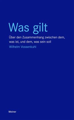 Was gilt (eBook, PDF) - Vossenkuhl, Wilhelm