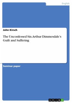 The Unconfessed Sin. Arthur Dimmesdale's Guilt and Suffering (eBook, PDF) - Kirsch, John
