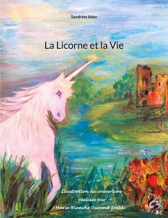 La Licorne et la Vie - Adso, Sandrine