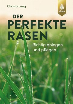 Der perfekte Rasen - Lung, Christa