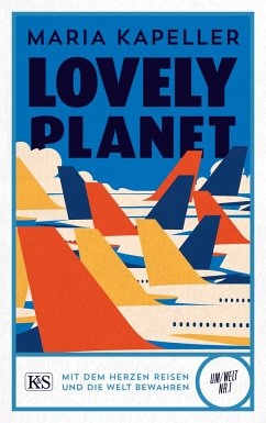 Lovely Planet - Kapeller, Maria