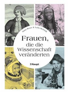 Frauen, die die Wissenschaft veränderten - Reser, Anna;McNeill, Leila