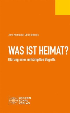 Was ist Heimat? - Korfkamp, Jens;Steuten, Ulrich