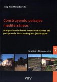 Construyendo paisajes mediterráneos (eBook, PDF) Construyendo paisajes mediterráneos (eBook, PDF)
