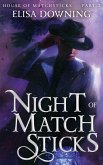 Night of Matchsticks (House of Matchsticks, #2) (eBook, ePUB)