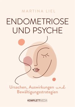 Endometriose und Psyche (eBook, PDF) - Liel, Martina