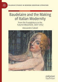 Baudelaire and the Making of Italian Modernity - Cabiati, Alessandro