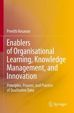 Enablers of Organisational Learning, Knowledge Management, and Innovation - Kesavan, Preethi