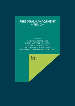 Personalmanagement - Teil 2 - Müller, Reiner