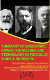 Summary Of &quote;Enclosure, Power, Knowledge And Technology In Foucault, Marx & Durkheim&quote; By Paiva, Molina & Tuero (UNIVERSITY SUMMARIES) (eBook, ePUB)
