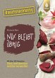 Nix bleibt übrig - Bild 1