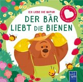 Ich liebe die Natur - Der Bär liebt die Bienen