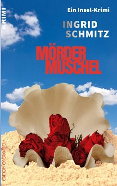 Mördermuschel - Schmitz, Ingrid