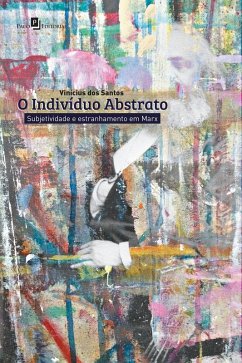 O indivíduo abstrato (eBook, ePUB) - Santos, Vinícius dos