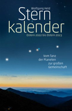 Sternkalender Ostern 2022 bis Ostern 2023 - Held, Wolfgang