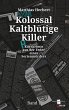 Kolossal Kaltblütige Killer - Bild 1