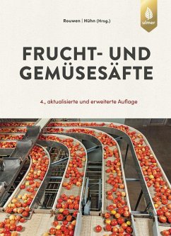 Frucht- und Gemüsesäfte - Rouwen, Franz-Michael;Hühn, Tilo