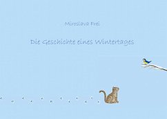Die Geschichte eines Wintertages