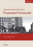 Aspectos esenciales de la propiedad horizontal tomo I (eBook, PDF)