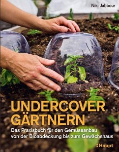 Undercover Gärtnern - Jabbour, Niki