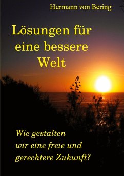 Lösungen für eine bessere Welt - Bering, Hermann von