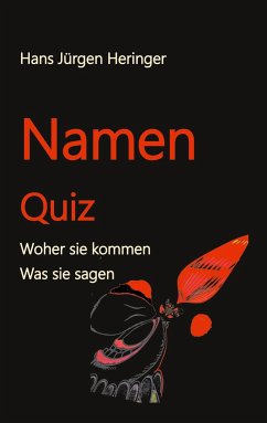 Namen Quiz - Heringer, Hans Jürgen