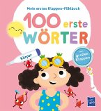 Mein erstes Klappen-Fühlbuch - 100 erste Wörter - Körper