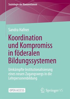 Koordination und Kompromiss in föderalen Bildungssystemen - Hafner, Sandra