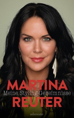 Meine Styling-Geheimnisse - Reuter, Martina