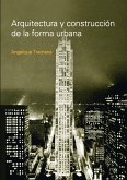 Arquitectura y construcción de la forma urbana (eBook, PDF)