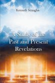 A Study of the Past and Present Revelations (eBook, ePUB)