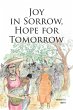 Joy in Sorrow, Hope for Tomorrow... - Bild 1