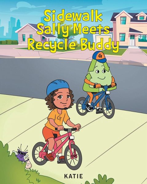 Sidewalk Sally Meets Recycle Buddy (eBook, ePUB) Sidewalk Sally Meets Recycle Buddy (eBook, ePUB)