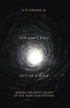 You Can't Fall Out of a Hole (eBook, ePUB) - Osborne, D. R.