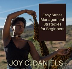 Cover Easy Stress Management Strategies for Beginners (eBook, ePUB)