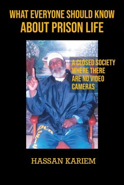 What Everyone Should Know about Prison Life (eBook, ePUB) - Kariem, Hassan